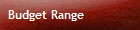 Budget Range