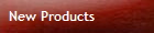 New Products