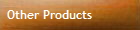 Other Products