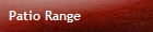 Patio Range